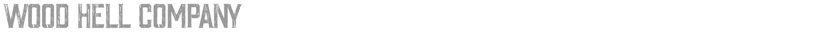Wood Hell Company font preview